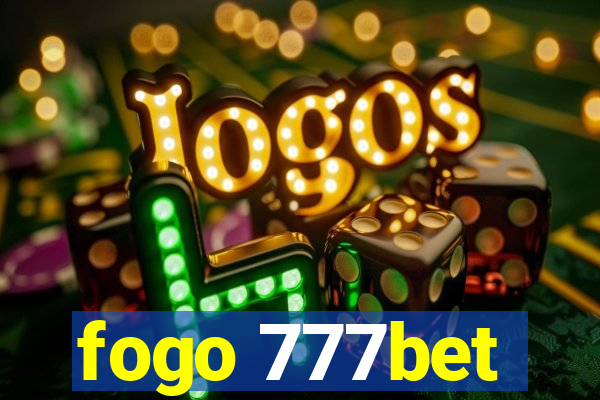 fogo 777bet